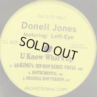 Donell Jones - U Know What's Up / Where I Wanna Be (45 King Remix) (12'')