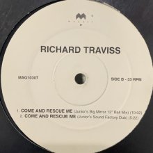 他の写真1: Richard Traviss - Come And Rescue Me (12'')