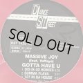Massive Joy feat. Yaffayo - Gotta Have U (12'')