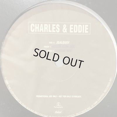 画像1: Charles & Eddie - Jealousy (Reggae Mix) (12'')