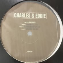 他の写真1: Charles & Eddie - Jealousy (Reggae Mix) (12'')