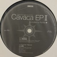 Ryohei - Cavaca EP II (Catch The Various Catchy) (12'') (Nice Cover !!)