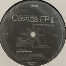 他の写真1: Ryohei - Cavaca EP II (Catch The Various Catchy) (12'') (Nice Cover !!)