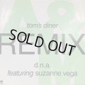 D.N.A. feat. Suzanne Vega - Tom's Diner (Remix) (12'')