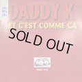 Daddy K - C'est Comme Ça (12'')