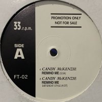 Candy Mckenzie - Remind Me (b/w Sonie - Reggae Sensation) (12'')