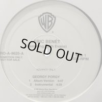 Eric Benet feat. Faith Evans - Georgy Porgy (12'')