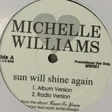 他の写真1: Michelle Williams - Sun Will Shine Again (12'')