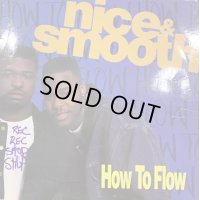 Nice & Smooth - How To Flow (12'')