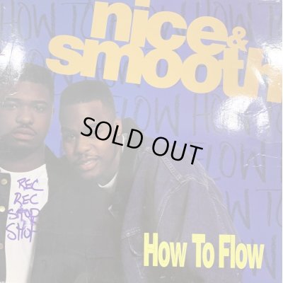 画像1: Nice & Smooth - How To Flow (12'')