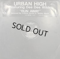 Urban High feat. Dee Dee Wilde - Run Away (12'')