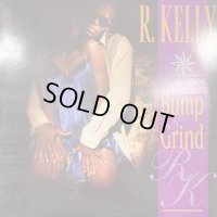 R. Kelly - Bump N' Grind (b/w Definition Of A Hotti Remix) (12'')