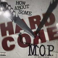 M.O.P. - How About Some Hardcore (12'')