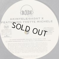 Akinyele & Sadat X feat. Yvette Michele - Loud Hangover (Allstar Remix) (12'') (コンディションの為特価!!)