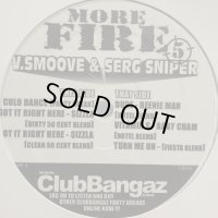 V. Smoove & Serg Sniper - More Fire 5 (inc. Culo Dance) (12'')