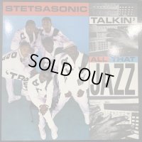 Stetsasonic - Talkin' All That Jazz (12'')