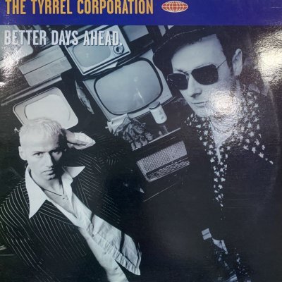 画像1: The Tyrrel Corporation - Better Days Ahead (12'')