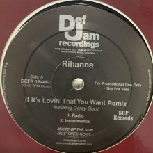 他の写真1: Rihanna feat. Corey Gunz - If It's Lovin' That You Want (Remix) (12'')