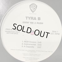 Tyra B - Givin' Me A Rush (12'')