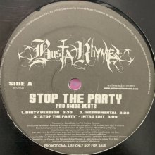 他の写真1: Busta Rhymes - Stop The Party (b/w Dinner Time) (12'')