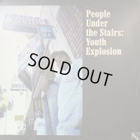 People Under The Stairs - Youth Explosion (12'')