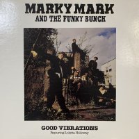 Marky Mark And The Funky Bunch feat. Loleatta Holloway - Good Vibrations (12'')