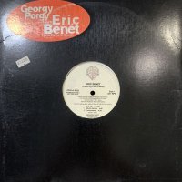 Eric Benet feat. Faith Evans - Georgy Porgy (12'')