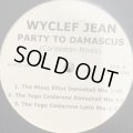 Wyclef Jean feat. Tego Calderone - Party To Damascus (Caribbean Mixes) (12'')