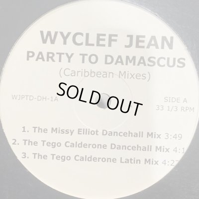 画像1: Wyclef Jean feat. Tego Calderone - Party To Damascus (Caribbean Mixes) (12'')