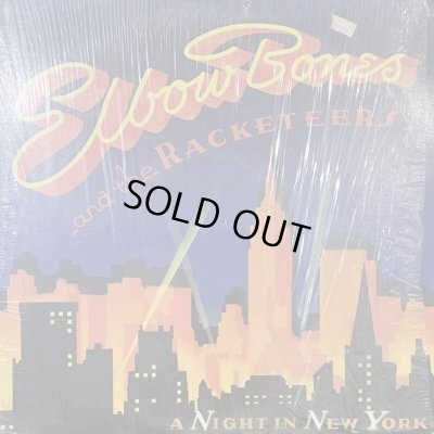 画像1: Elbow Bones And The Racketeers - A Night In New York (12'')