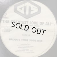 GTS feat. Melodie Sexton - The Greatest Love Of All (12'')