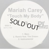 Mariah Carey feat. The-Dream - Touch My Body (Remix) (b/w DJ Felli Fel . Finer Things) (12'')