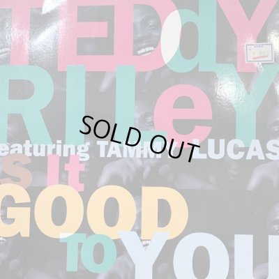 画像1: Teddy Riley feat. Tammy Lucas - Is It Good To You (inc. On The Radio Mix) (12'') (2nd Press)