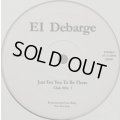 El DeBarge - Just For You To Be There (12'')