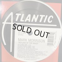 Mark Morrison - Return Of The Mack (C&J Street Mix) (b/w Trippin' C&J Mix) (12'')