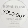 Royal Flush - Rotten Apple (b/w Queens Represent) (12'')