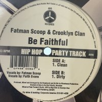 Fatman Scoop & Crooklyn Clan - Be Faithful (12'')
