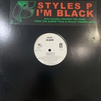Styles P - I'm Black (b/w Leaving The Game) (12'')