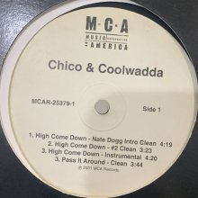 他の写真2: Chico & Coolwadda feat. Nate Dogg - High Come Down (12'') (コンディションの為特価!!)