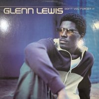 Glenn Lewis - Don't You Forget It (12'')