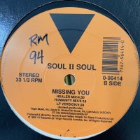 Soul II Soul feat. Kym Mazelle - Missing You (12'')