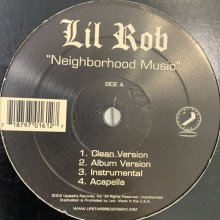 他の写真1: Lil Rob - Neighborhood Music (b/w It's My Life) (12'')