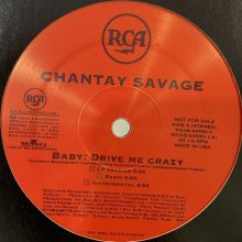 他の写真1: Chantay Savage - Baby Drive Me Crazy (b/w I Will Survive Ko Mix) (12'')