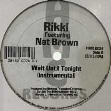 他の写真1: Rikki - Wait Until Tonight (12'')