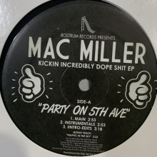 他の写真1: Mac Miller - Party On 5th Ave (12'')