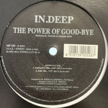 他の写真1: In.Deep - The Power Of Good-bye (12'')