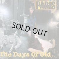 Paris - The Days Of Old (12'')