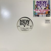 New Boyz - Tie Me Down / You're A Jerk (12'')