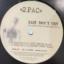 他の写真1: 2Pac - Baby Don't Cry (2007 Breeze Remix) (12'')