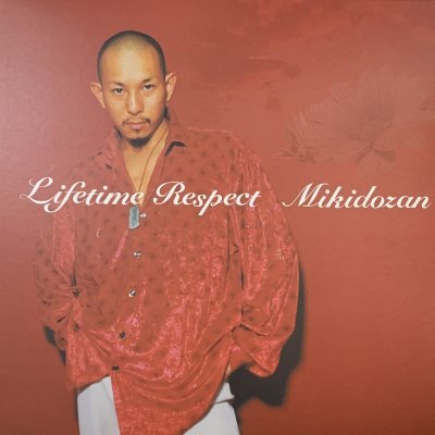 画像1: Mikidozan - Lifetime Respect (12'')
